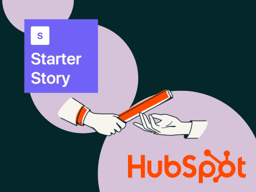 Why HubSpot's Acquisition of Starter Story is a Strategic Win