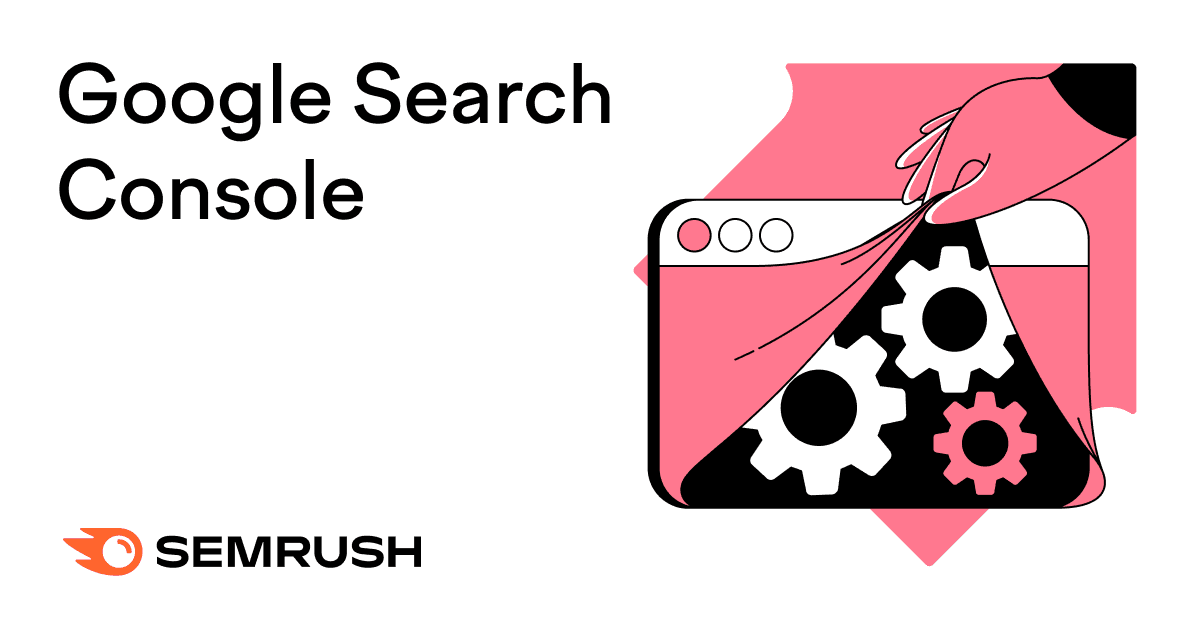 Harnessing Google Search Console for Strategic Growth in 2026
