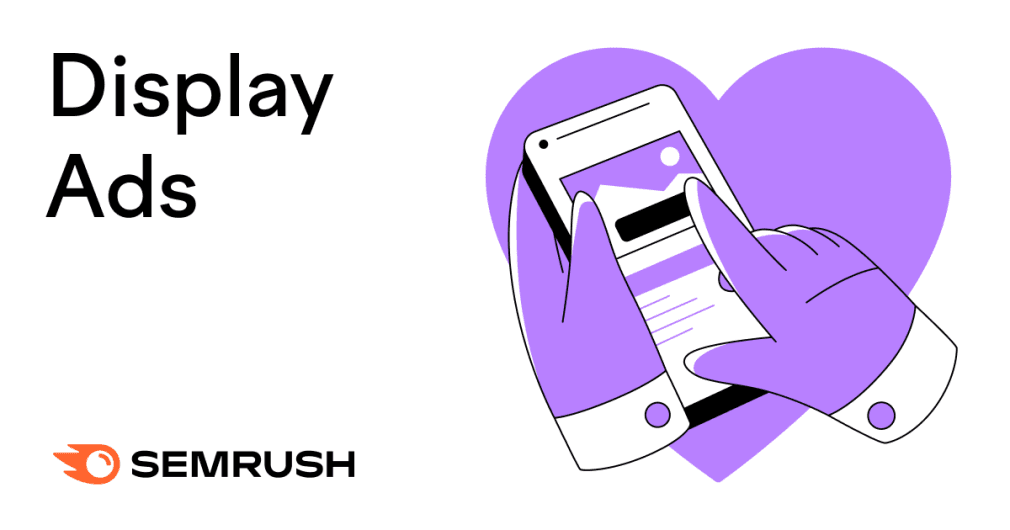 Maximizing Market Share Through Strategic Display Advertising